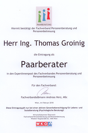Thomas Groinig - Zertifizierung zur Paarberatung durch die WKO Thomas Groinig - Zertifizierung zur Paarberatung durch die WKO